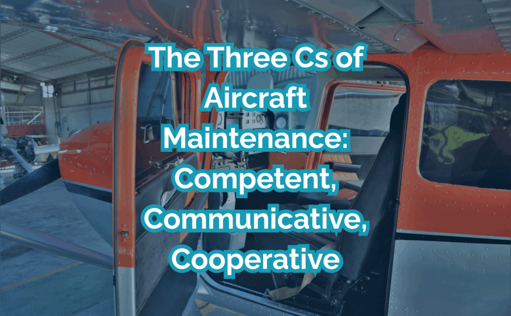 The Three Cs of Aircraft Maintenance - Image