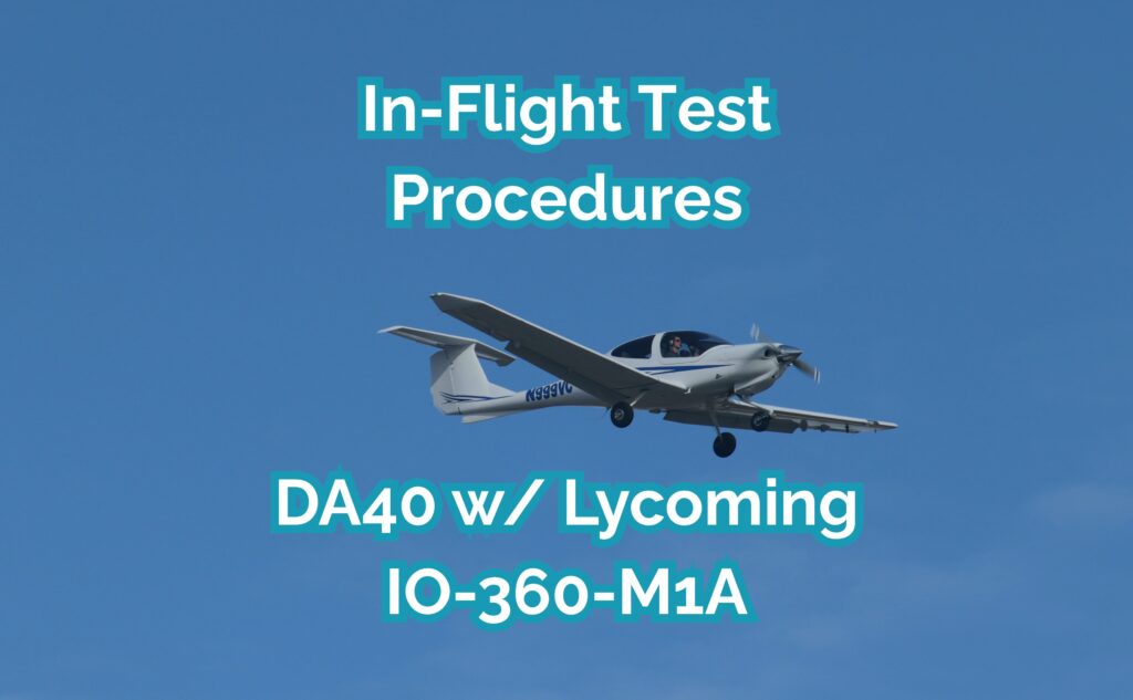 In-Flight Test Procedures - DA40 Lycoming IO-360-M1A